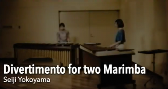 "Divertimento for 2 Marimbas"—On the 1st Anniversary of Seiji Yokoyama's Death