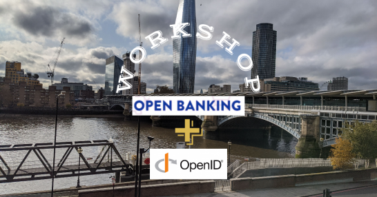 [2020-07-22] Open Banking x OIDF Workshop