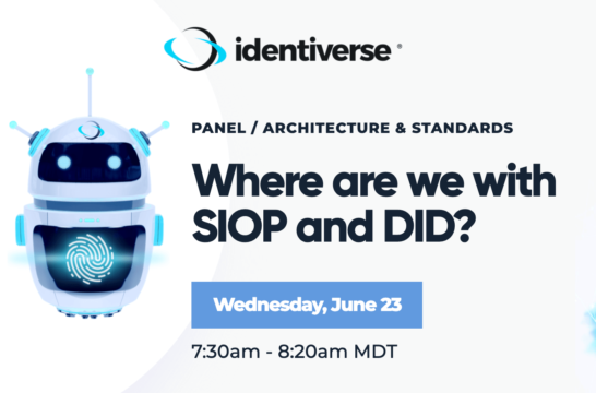 Identiverse: Where are we with SIOP and DID?