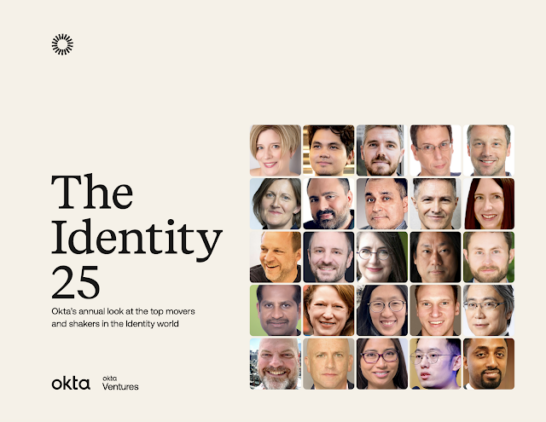 Chosen by Okta Ventures for The Identity 25, 2025 edition.