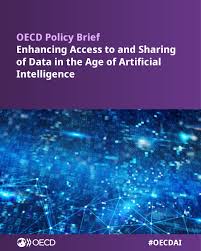 OECD: Enhancing Access to and Sharing of Data in the Age of Artifical Intelligence