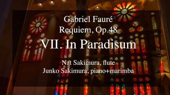 Year-End Greetings: Fauré's “In Paradisum” from Requiem, Op. 48—In Memory of Andrew Nash